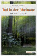 Moritz |  Tod in der Rheinaue | eBook | Sack Fachmedien
