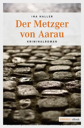 Haller |  Der Metzger von Aarau | eBook | Sack Fachmedien