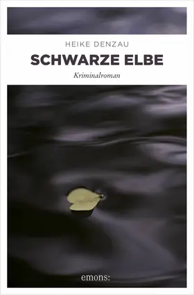 Denzau |  Schwarze Elbe | eBook | Sack Fachmedien
