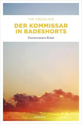 Frühling |  Der Kommissar in Badeshorts | eBook | Sack Fachmedien