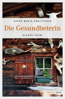 Gwaltinger |  Die Gesundbeterin | eBook | Sack Fachmedien