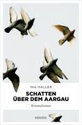 Haller |  Schatten über dem Aargau | eBook | Sack Fachmedien