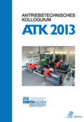 Jacobs |  Antriebstechnisches Kolloquium ATK 2013 | Buch |  Sack Fachmedien