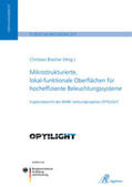 Brecher |  Mikrostrukturierte, lokal-funktionale Oberflächen für hocheffiziente Beleuchtungssysteme | Buch |  Sack Fachmedien