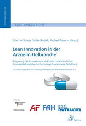 Schuh / Rudolf / Riesener |  Lean Innovation in der Arzneimittelbranche | Buch |  Sack Fachmedien