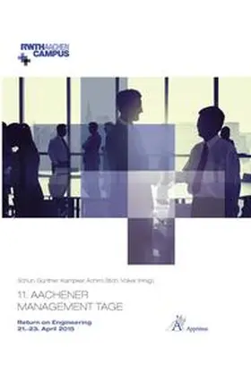 Schuh / Kampker / Stich |  11. Aachener Management Tage – Return on Engineering | Buch |  Sack Fachmedien