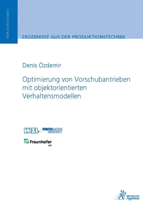 Özdemir |  Optimierung von Vorschubantrieben mit objektorientierten Verhaltensmodellen | eBook | Sack Fachmedien
