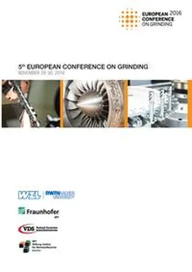 Klocke / Ekkard / Werner |  5th European Conference on Grinding (English) | Buch |  Sack Fachmedien