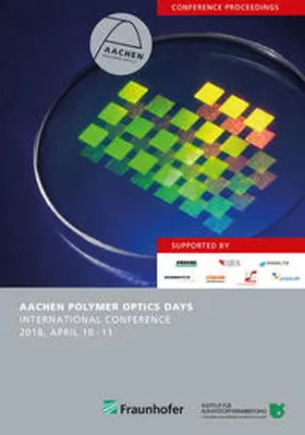 Brecher |  AACHEN POLYMER OPTICS DAYS INTERNATIONAL CONFERENCE 2018, APRIL 10 - 11 | Buch |  Sack Fachmedien