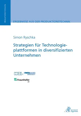 Ryschka |  Strategien für Technologieplattformen in diversifizierten Unternehmen | eBook | Sack Fachmedien