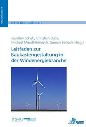 Schuh / Dölle / Bönsch |  Leitfaden zur Baukastengestaltung in der Windenergiebranche | Buch |  Sack Fachmedien