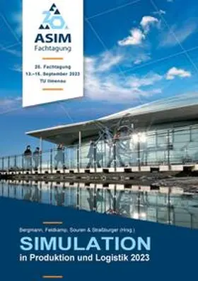 Bergmann / Feldkamp / Souren |  20. ASIM Fachtagung Simulation in Produktion und Logistik | Buch |  Sack Fachmedien