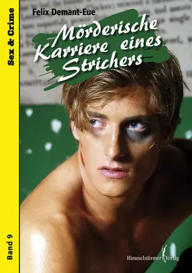 Demant-Eue |  Mörderische Karriere eines Strichers | eBook | Sack Fachmedien