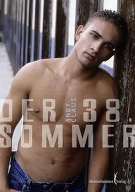 Claus |  Der 38. Sommer | Buch |  Sack Fachmedien