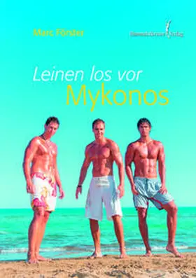 Förster |  Leinen los vor Mykonos | eBook | Sack Fachmedien