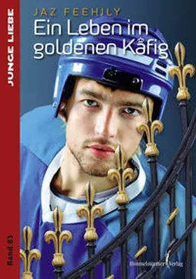 Feehily |  Ein Leben im goldenen Käfig | Buch |  Sack Fachmedien