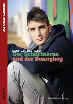 van der Geest | Der Schüchterne und der Sonnyboy | Buch | 978-3-86361-684-7 | www.sack.de