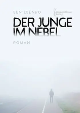 Ebenho |  Der Junge im Nebel | Buch |  Sack Fachmedien