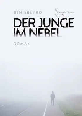 Ebenho |  Der Junge im Nebel | eBook | Sack Fachmedien