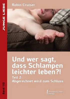 Cruiser |  Und wer sagt, dass Schlampen leichter leben 2 | Buch |  Sack Fachmedien