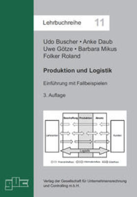 Buscher / Daub / Götze |  Produktion und Logistik | Buch |  Sack Fachmedien
