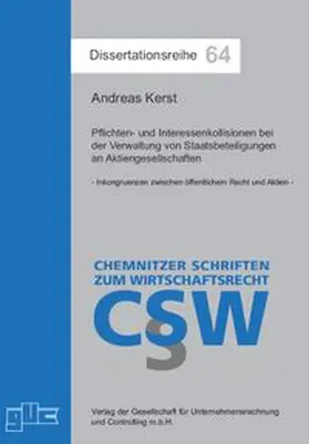 Kerst |  Pflichten- und Interessenkollisionen bei der Verwaltung von Staatsbeteiligungen an Aktiengesellschaften | Buch |  Sack Fachmedien