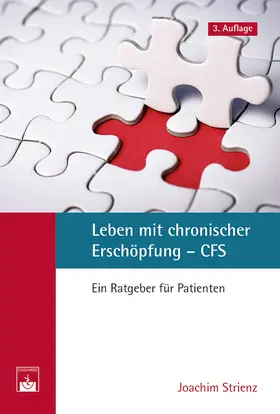Strienz | Leben mit chronischer Erschöpfung – CFS | Buch | 978-3-86371-169-6 | www.sack.de