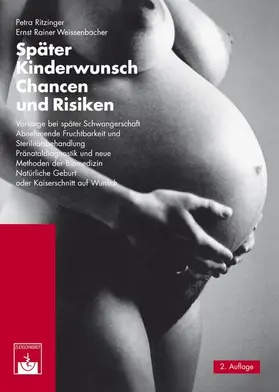 Ritzinger / Weissenbacher |  Später Kinderwunsch | eBook | Sack Fachmedien