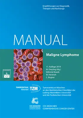 Dreyling / Tumorzentrum München | Manual Maligne Lymphome | Buch | 978-3-86371-322-5 | www.sack.de