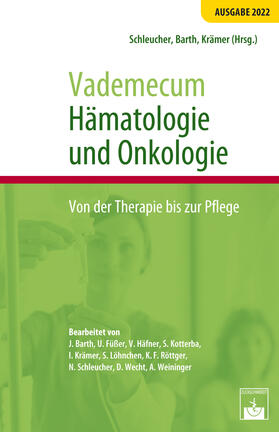 Schleucher / Barth / Krämer | Vademecum Hämatologie und Onkologie | Buch | 978-3-86371-379-9 | sack.de