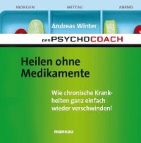 Winter | Der Psychocoach 2: Heilen ohne Medikamente | E-Book | sack.de
