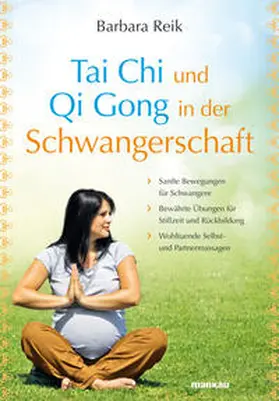 Reik |  Tai Chi und Qi Gong in der Schwangerschaft | Buch |  Sack Fachmedien