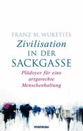 Wuketits |  Zivilisation in der Sackgasse | eBook | Sack Fachmedien
