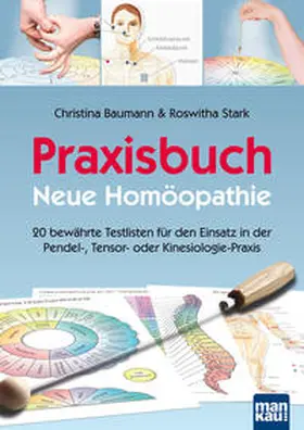 Baumann / Stark |  Praxisbuch Neue Homöopathie | Buch |  Sack Fachmedien