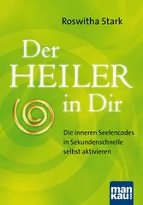 Stark |  Der Heiler in Dir | eBook | Sack Fachmedien