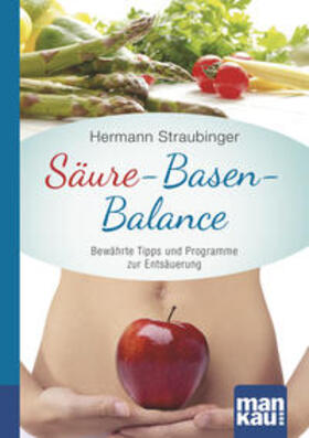 Straubinger | Säure-Basen-Balance. Kompakt-Ratgeber | Buch | 978-3-86374-255-3 | sack.de