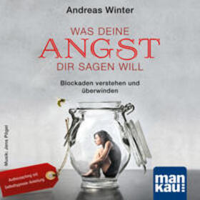 Winter | Was deine Angst dir sagen will (Audio-CD) | Sonstiges | 978-3-86374-332-1 | sack.de