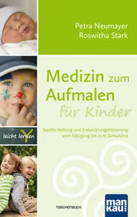 Neumayer / Stark |  Medizin zum Aufmalen für Kinder | Buch |  Sack Fachmedien