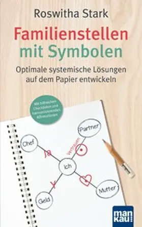 Stark |  Familienstellen mit Symbolen. Optimale systemische Lösungen auf dem Papier entwickeln | eBook | Sack Fachmedien