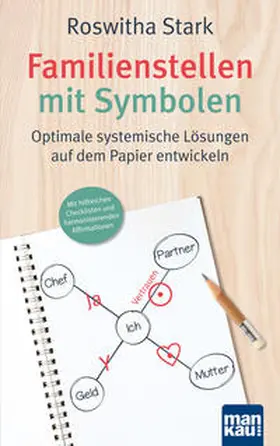 Stark |  Familienstellen mit Symbolen. Optimale systemische Lösungen auf dem Papier entwickeln | eBook | Sack Fachmedien