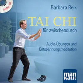 Reik |  Tai Chi für zwischendurch | Sonstiges |  Sack Fachmedien