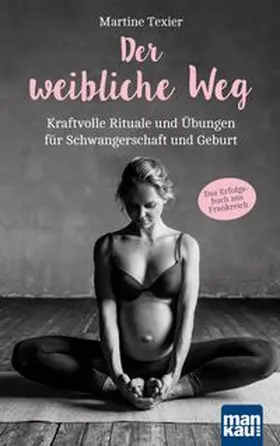 Texier |  Der weibliche Weg | eBook | Sack Fachmedien