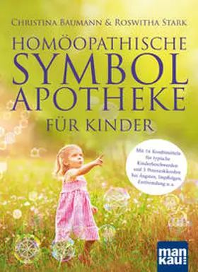 Baumann / Stark |  Homöopathische Symbolapotheke für Kinder | Buch |  Sack Fachmedien