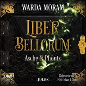 Moram |  Liber Bellorum. Band III - Hörbuch | Buch |  Sack Fachmedien