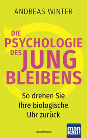 Winter |  Die Psychologie des Jungbleibens | Buch |  Sack Fachmedien