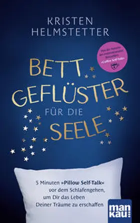 Helmstetter |  Bettgeflüster für die Seele | Buch |  Sack Fachmedien