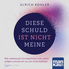 Kohler |  Diese Schuld ist nicht meine (Hörbuch) | Sonstiges |  Sack Fachmedien