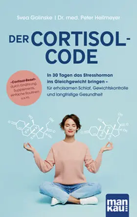 Golinske / Heilmeyer |  Der Cortisol-Code | eBook | Sack Fachmedien