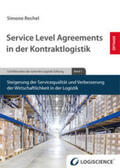 Rechel |  Service Level Agreements in der Kontraktlogistik | Buch |  Sack Fachmedien