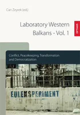 Zeyrek / Birsl / Hürsoy |  Laboratory Western Balkans - Vol. 1 | Buch |  Sack Fachmedien